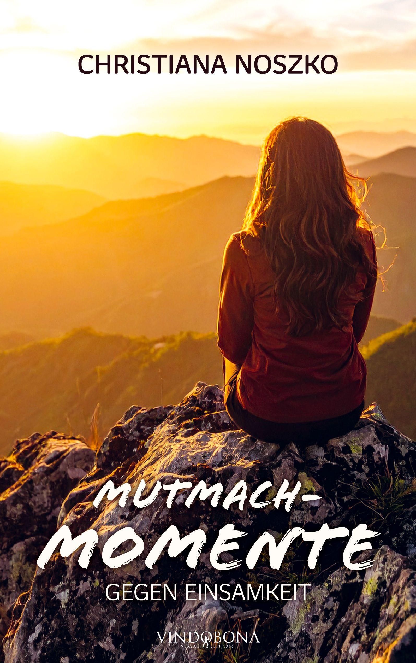 Vorderes Coverbild Mutmach-Momente gegen Einsamkeit