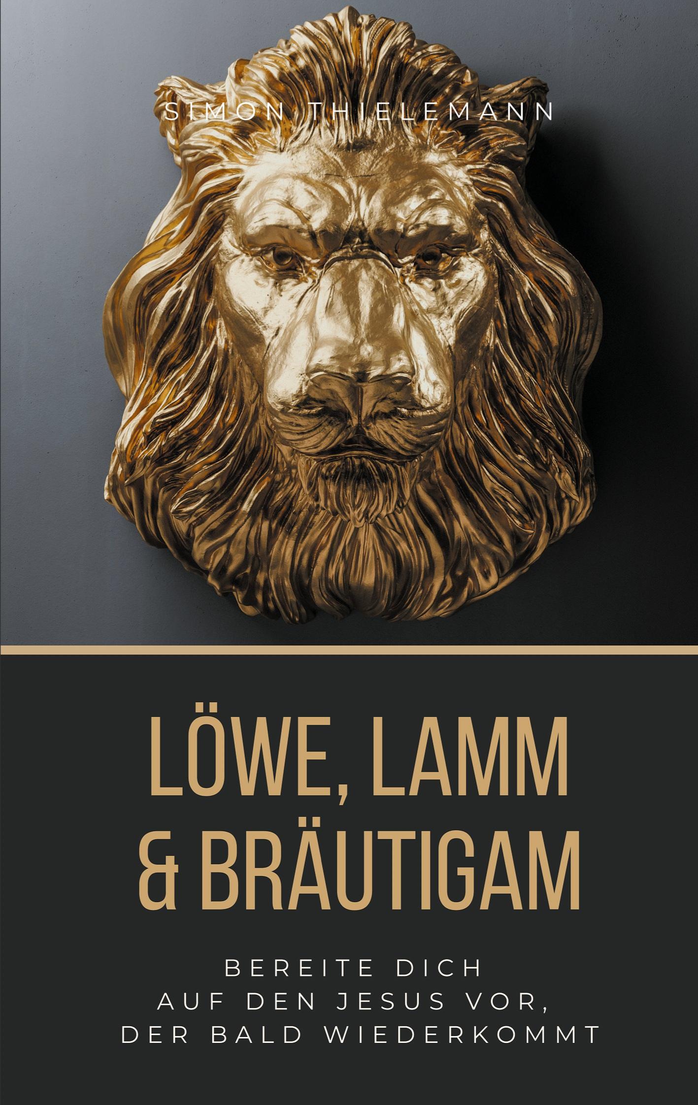 Vorderes Coverbild Löwe, Lamm & Bräutigam