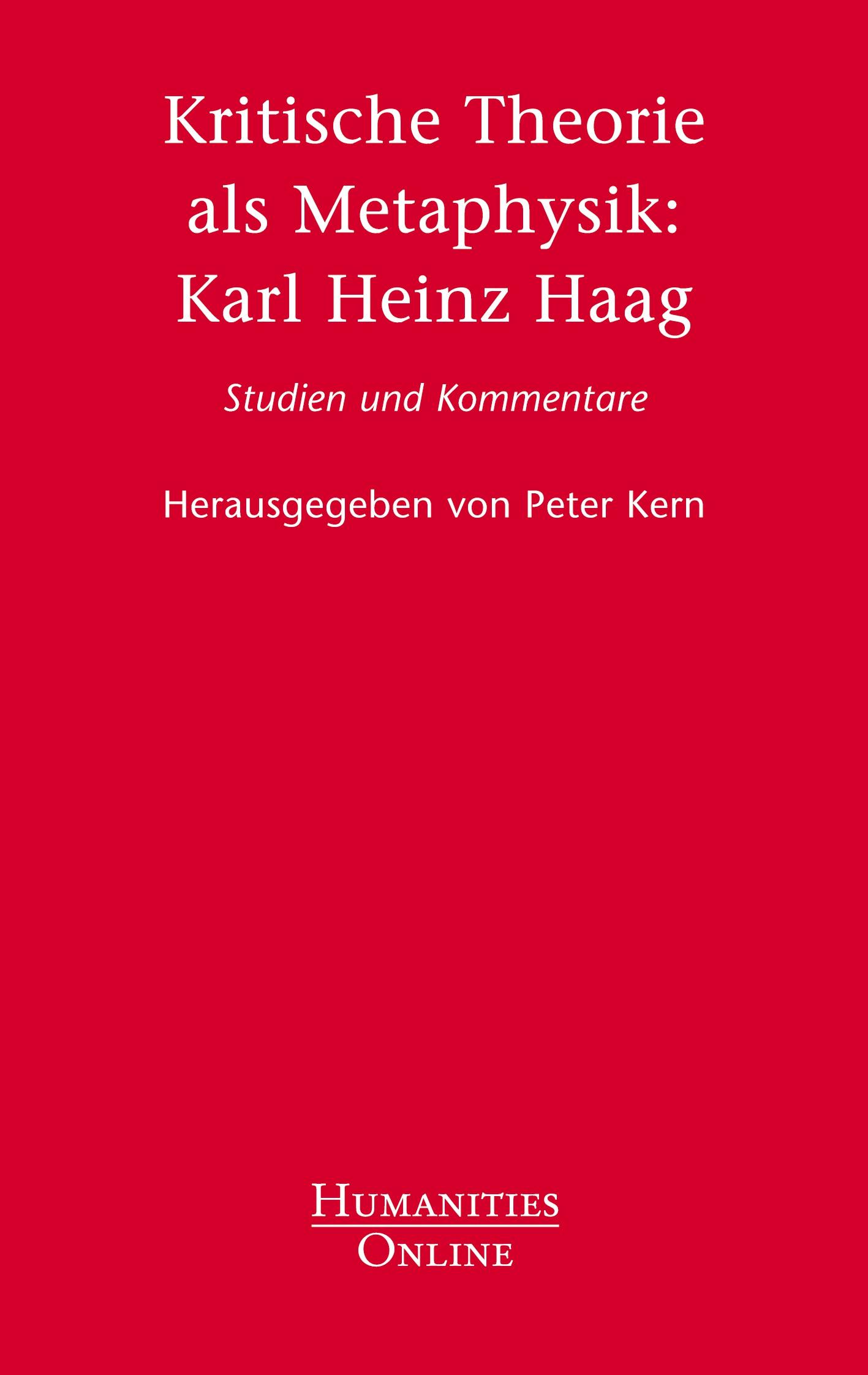 Vorderes Coverbild Kritische Theorie als Metaphysik: Karl Heinz Haag