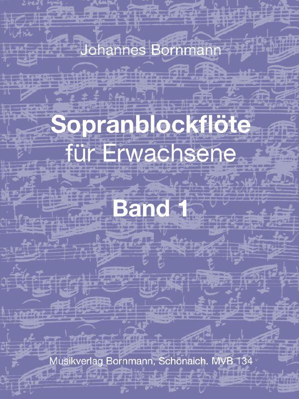 Vorderes Coverbild Sopranblockflöte für Erwachsene Bd. 1