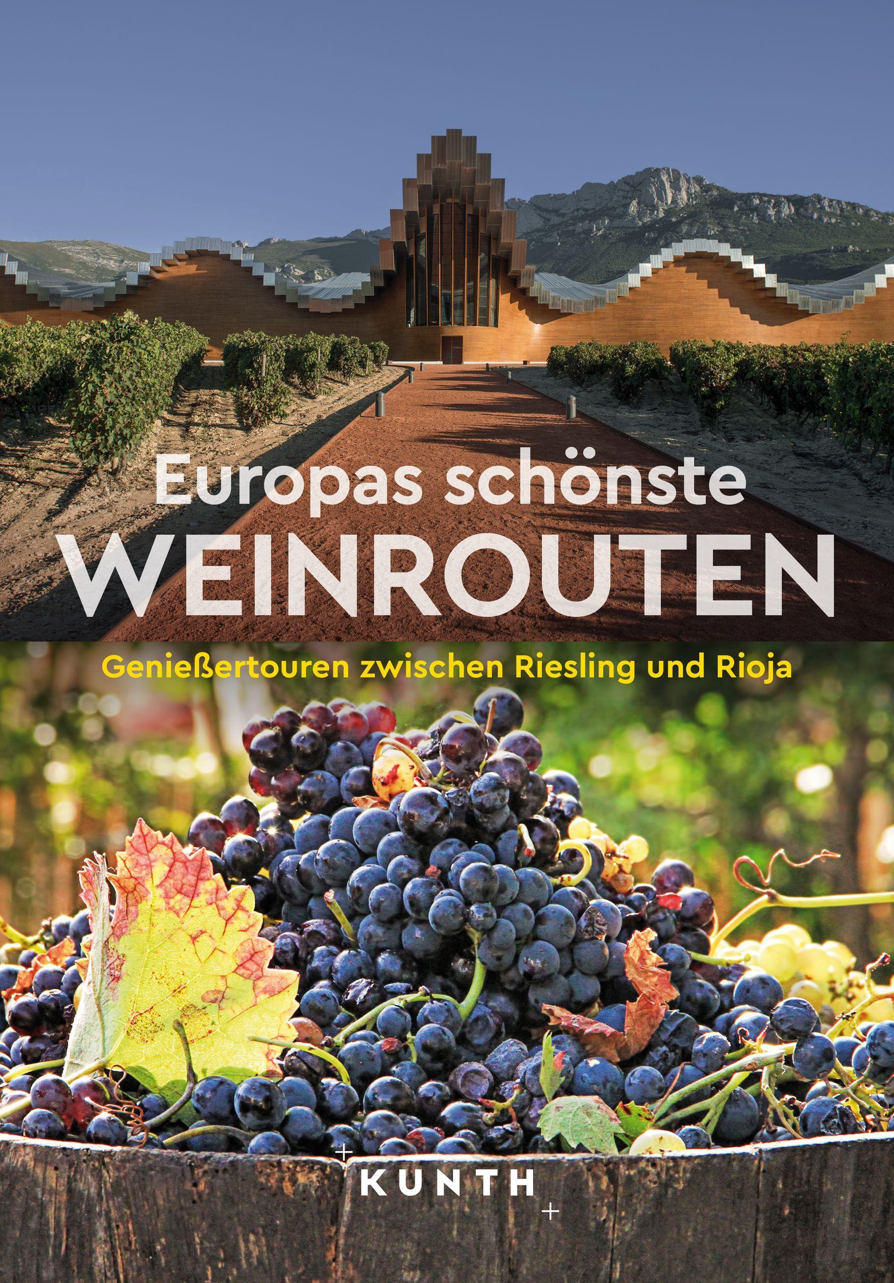 Vorderes Coverbild KUNTH Europas schönste Weinrouten