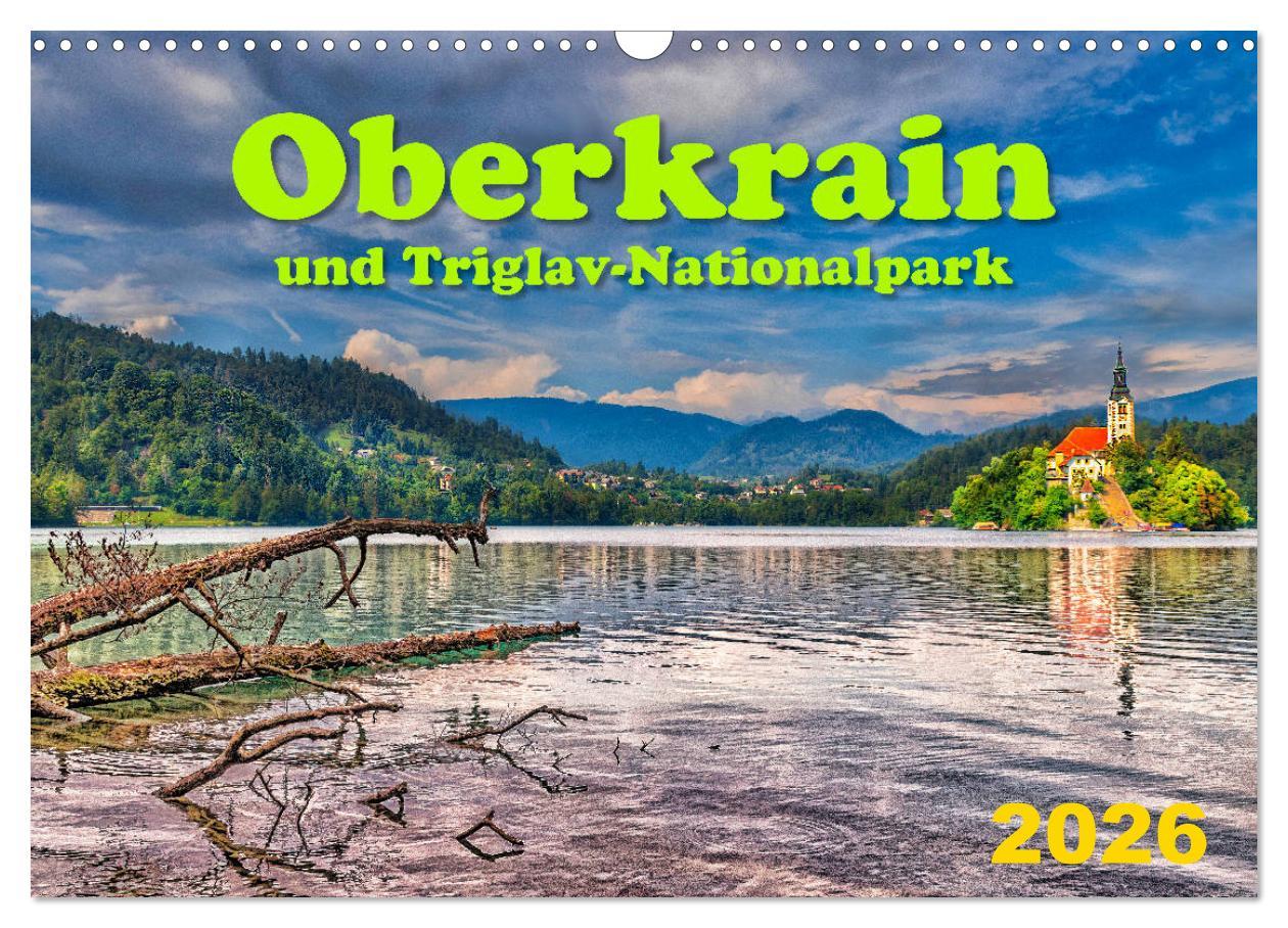 Vorderes Coverbild Oberkrain und Triglav-Nationalpark (Wandkalender 2026 DIN A3 quer), CALVENDO Monatskalender