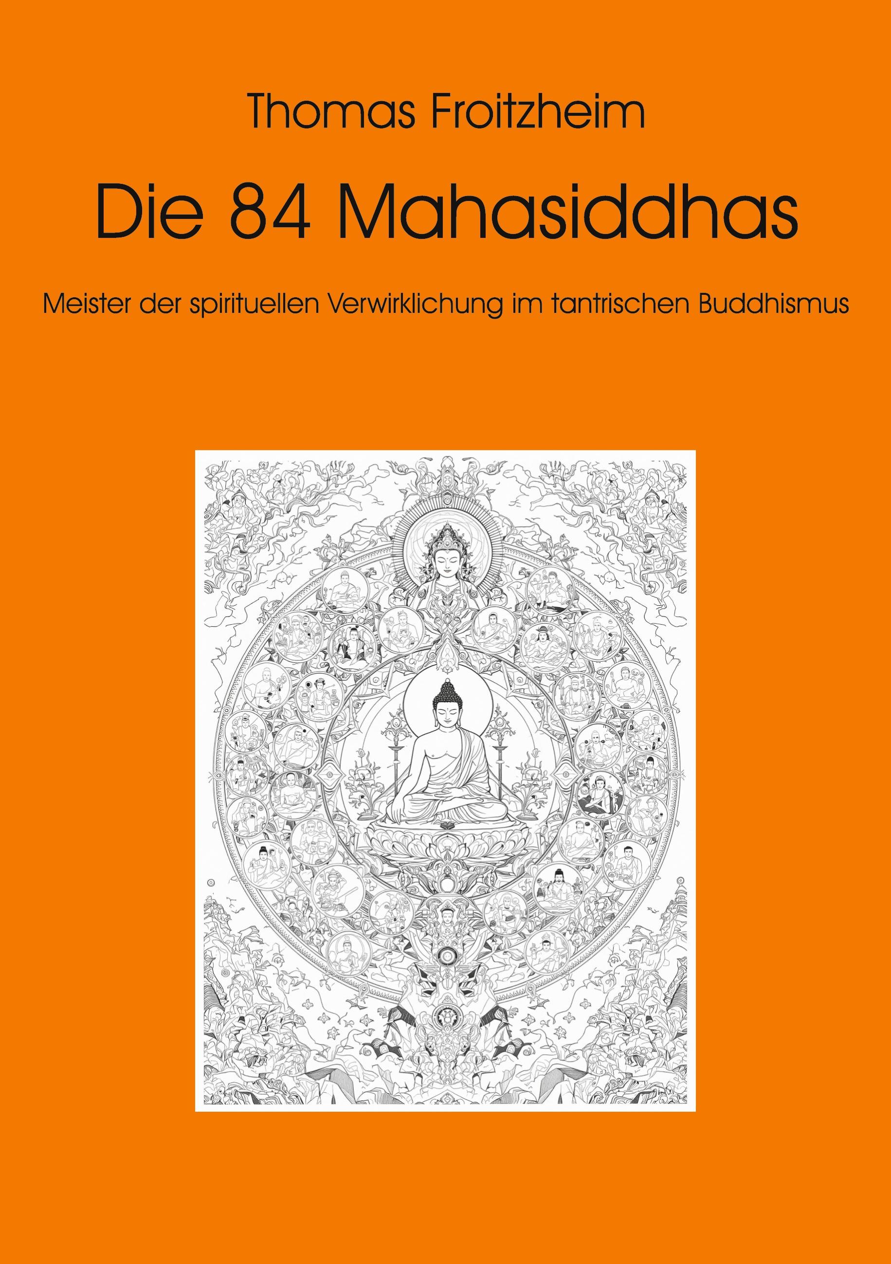 Vorderes Coverbild Die 84 Mahasiddhas