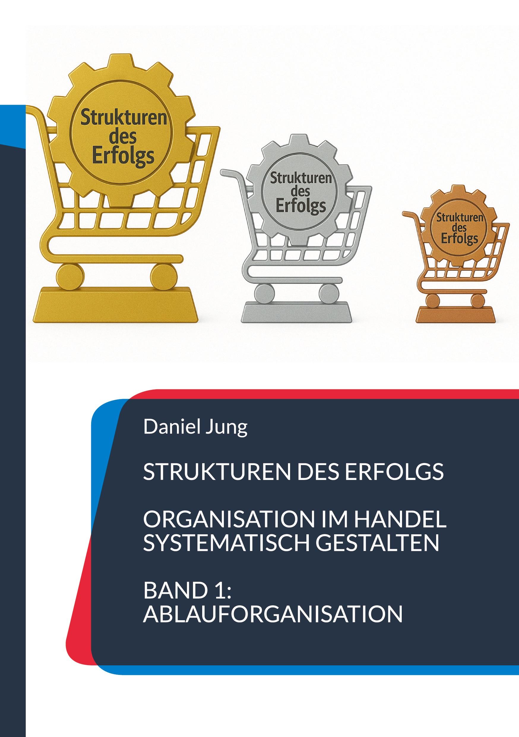 Vorderes Coverbild Strukturen des Erfolgs - Organisation im Handel systematisch gestalten