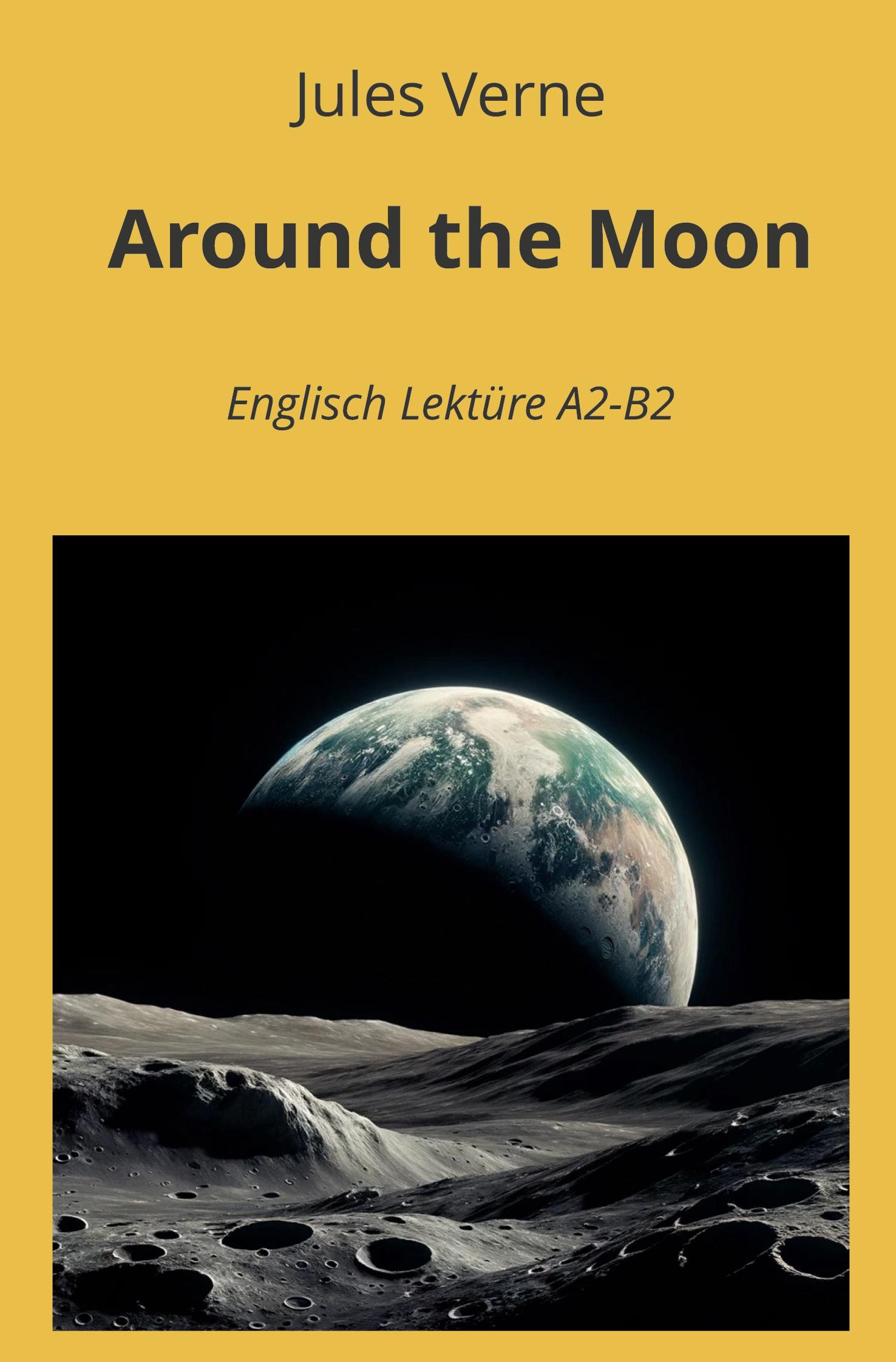 Vorderes Coverbild Around the Moon: Englisch Lektüre A2 - B2