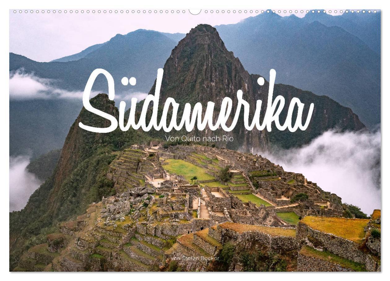 Vorderes Coverbild Südamerika - Von Quito nach Rio (Wandkalender 2026 DIN A2 quer), CALVENDO Monatskalender