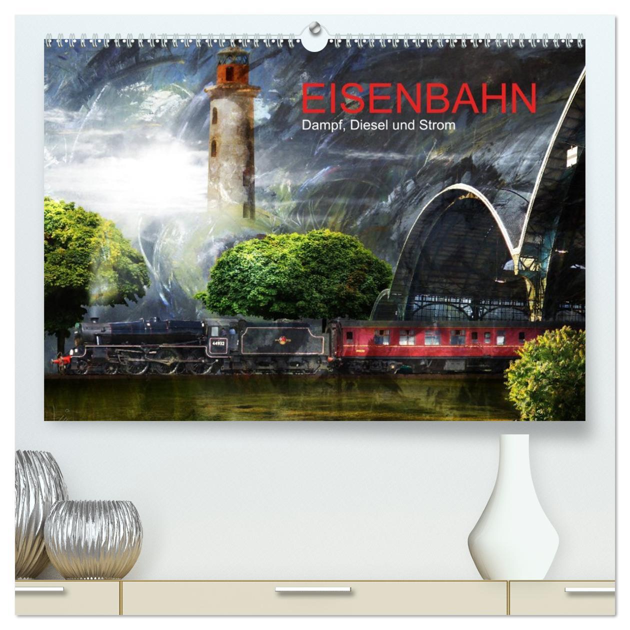 Vorderes Coverbild EISENBAHN - Dampf, Diesel und Strom (hochwertiger Premium Wandkalender 2026 DIN A2 quer), Kunstdruck in Hochglanz