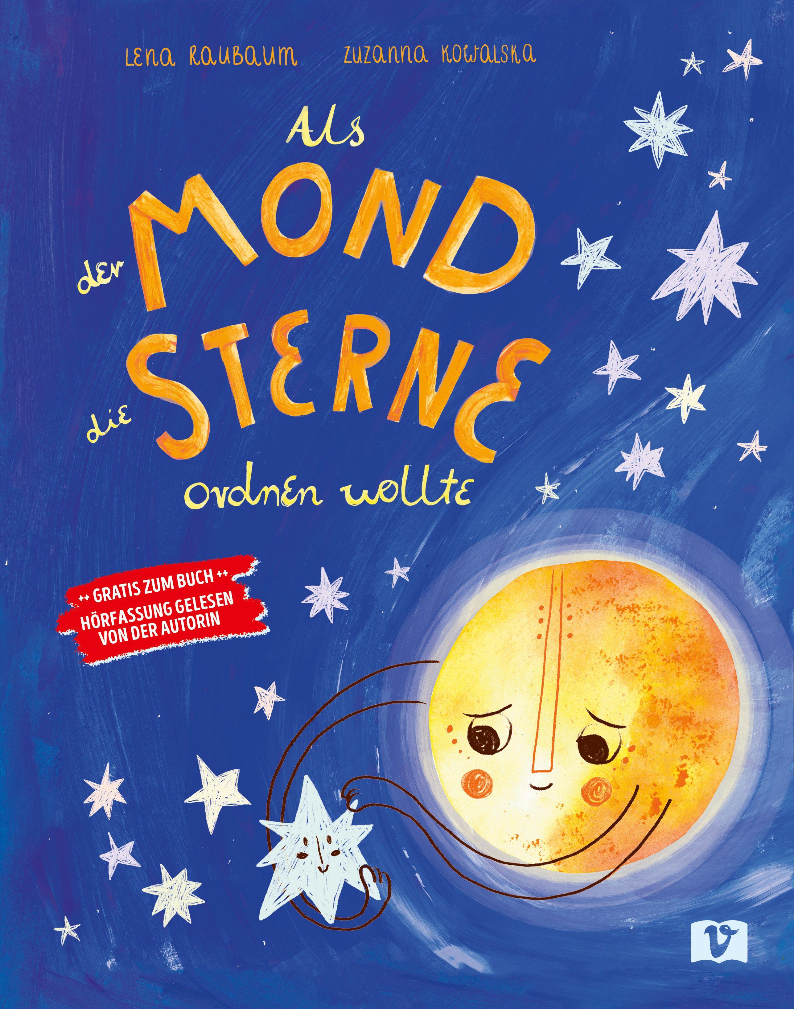 Vorderes Coverbild Als der Mond die Sterne ordnen wollte