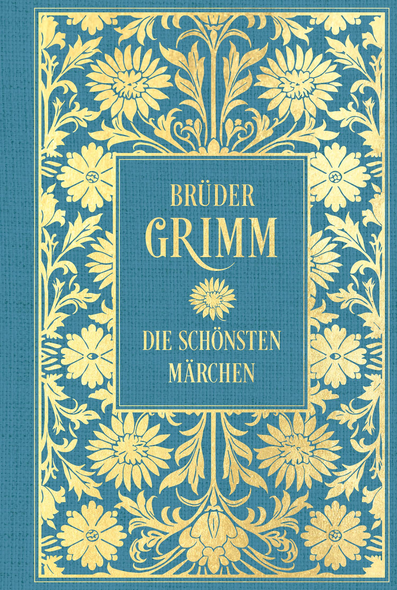 Vorderes Coverbild Brüder Grimm: Die schönsten Märchen: Mit Illustrationen