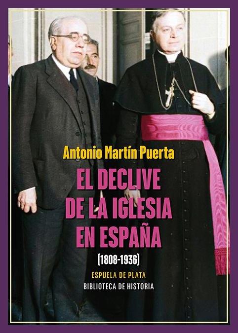 Vorderes Coverbild El declive de la Iglesia en España (1808-1936)
