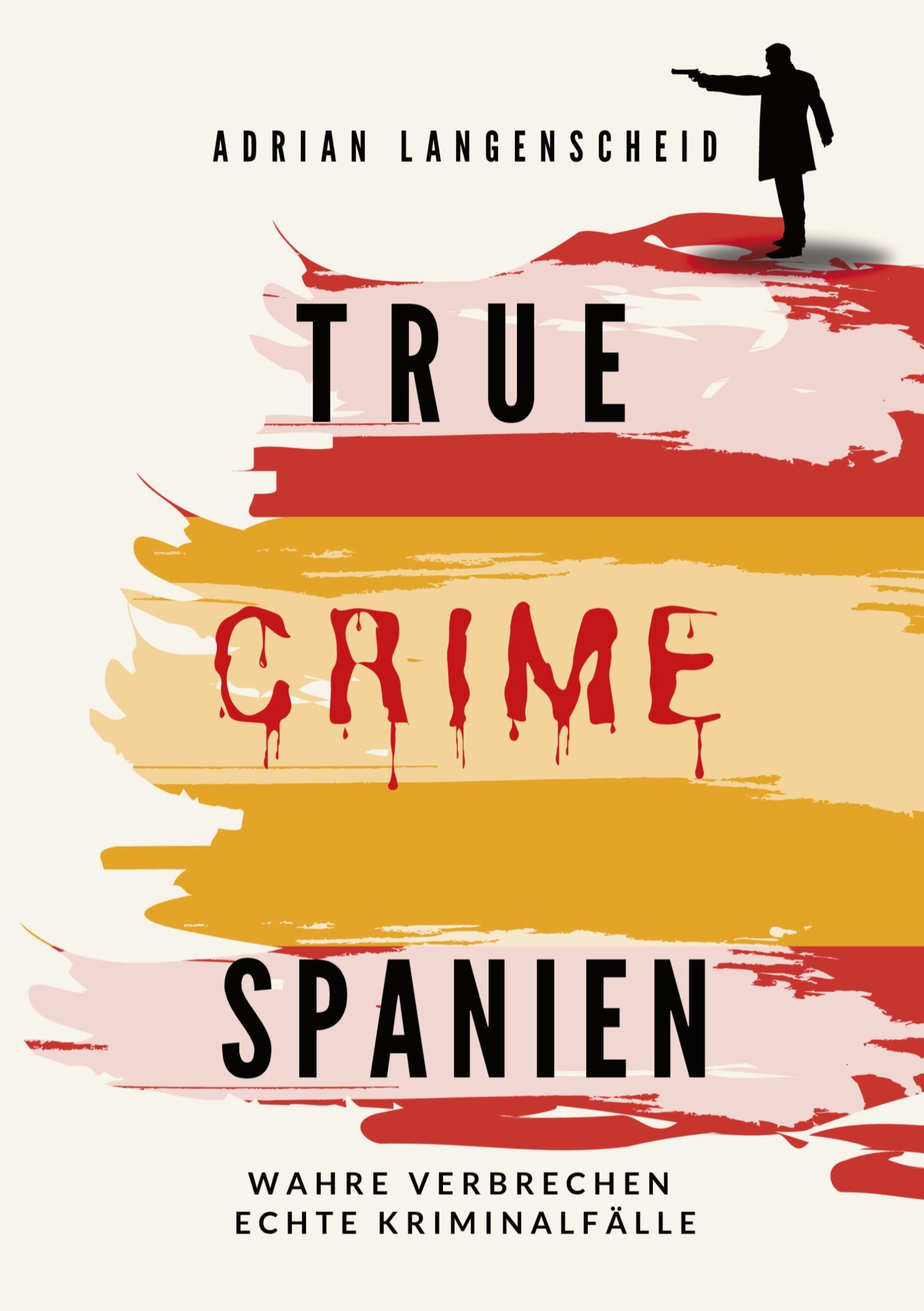 Vorderes Coverbild True Crime Spanien