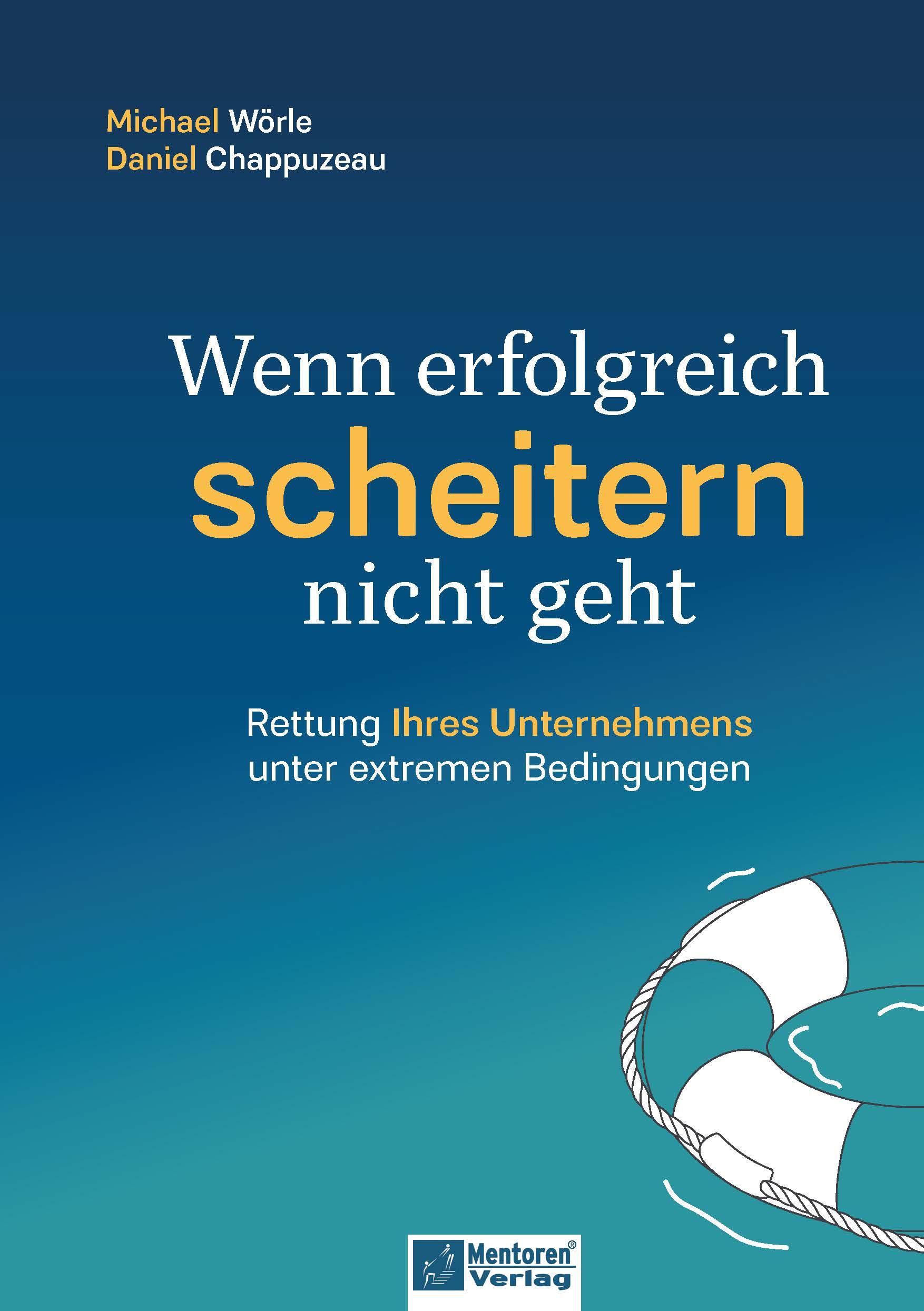 Vorderes Coverbild Wenn erfolgreich scheitern nicht geht