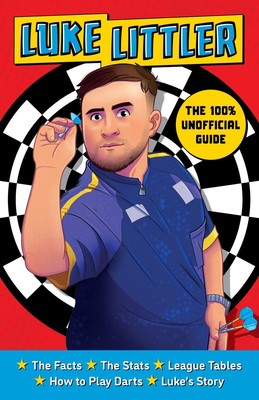 Vorderes Coverbild The 100% Unofficial Guide to Luke Littler, Darts Champion