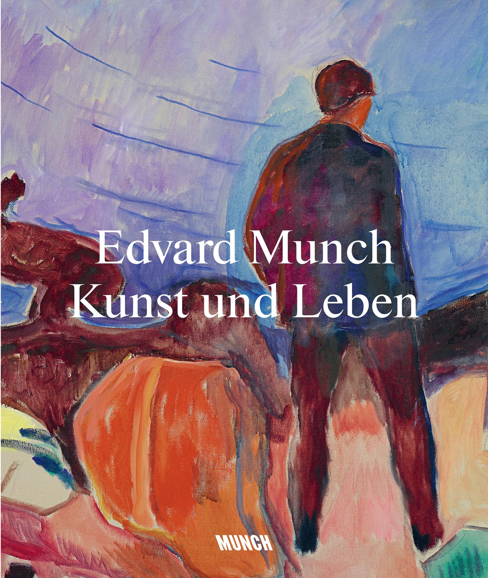 Vorderes Coverbild Edvard Munch: Kunst und Leben