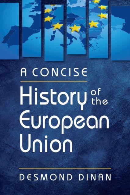 Vorderes Coverbild A Concise History of the European Union