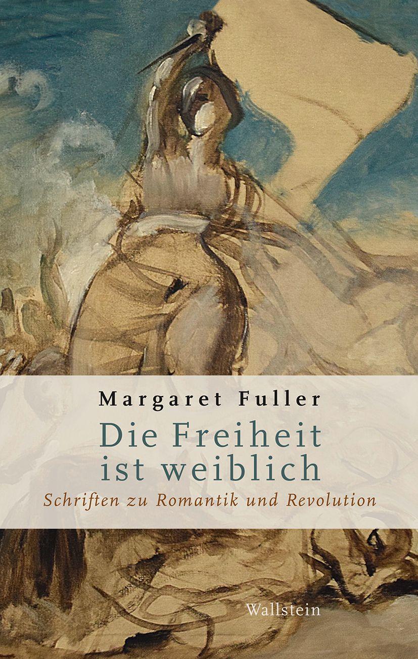Vorderes Coverbild Die Freiheit ist weiblich