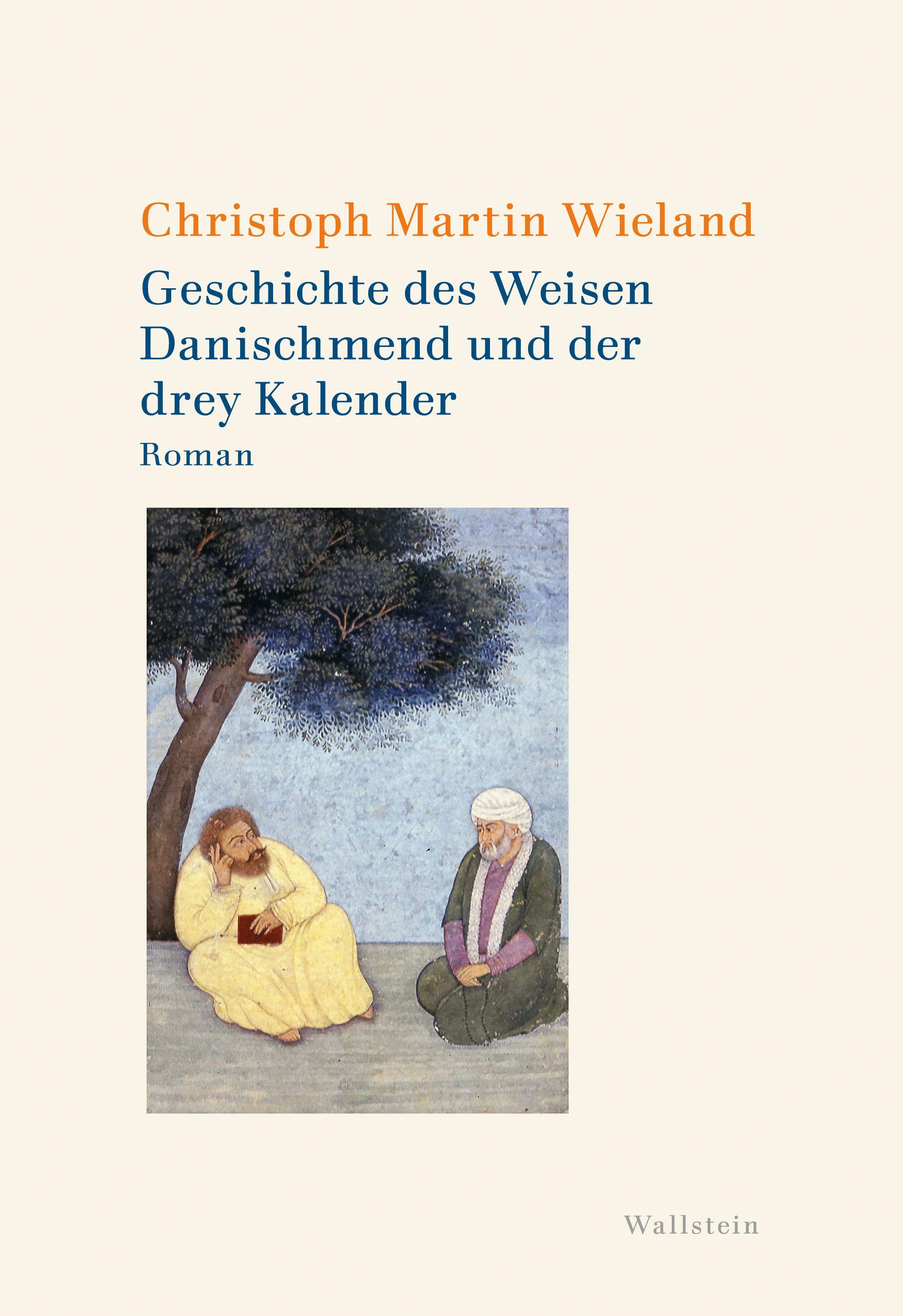 Vorderes Coverbild Geschichte des Weisen Danischmend und der drey Kalender