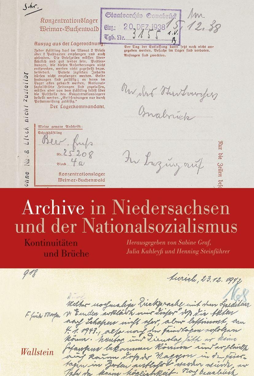 Vorderes Coverbild Archive in Niedersachsen und der Nationalsozialismus