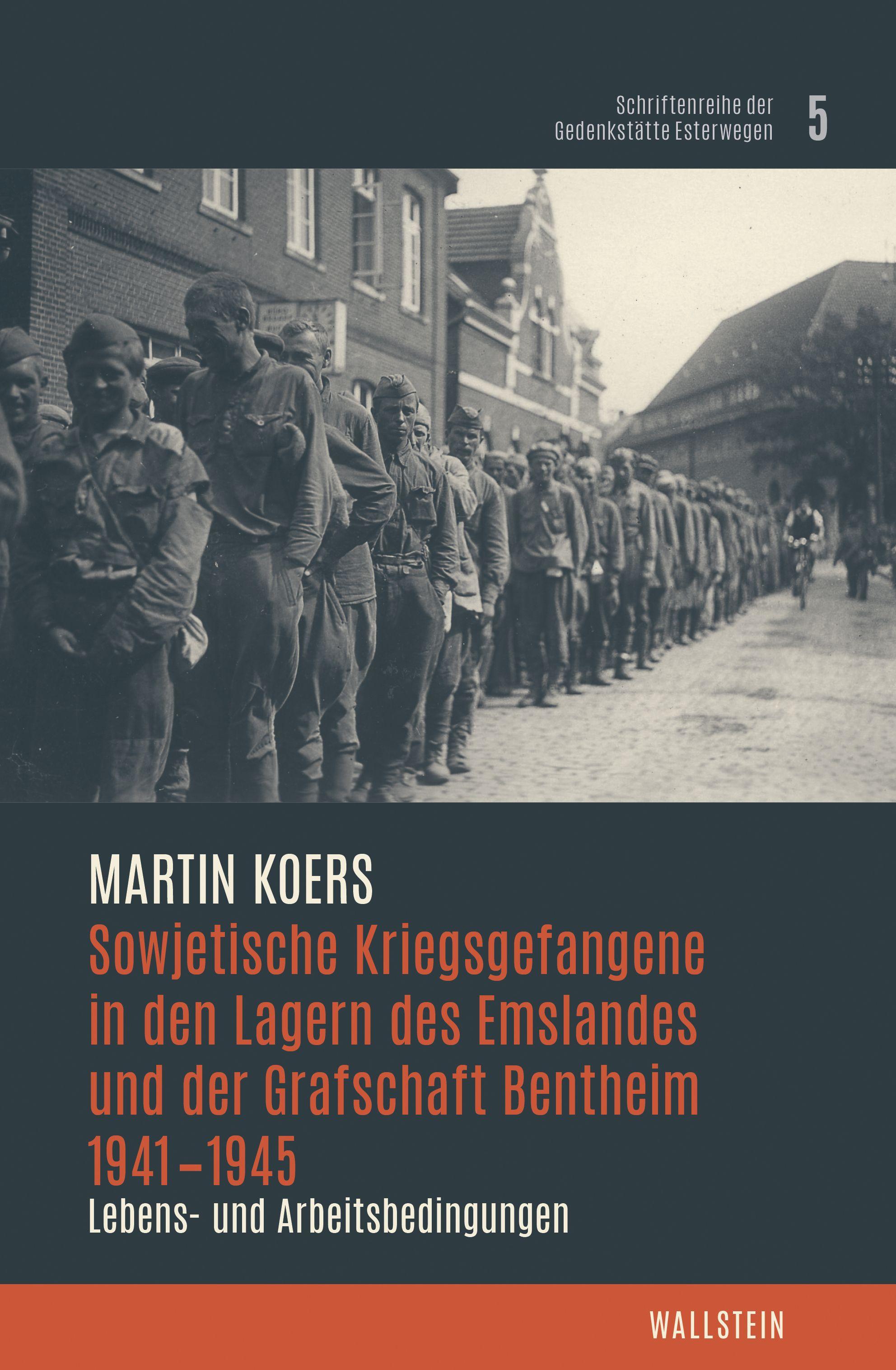 Vorderes Coverbild Sowjetische Kriegsgefangene in den Lagern des Emslandes und der Grafschaft Bentheim 1941-1945