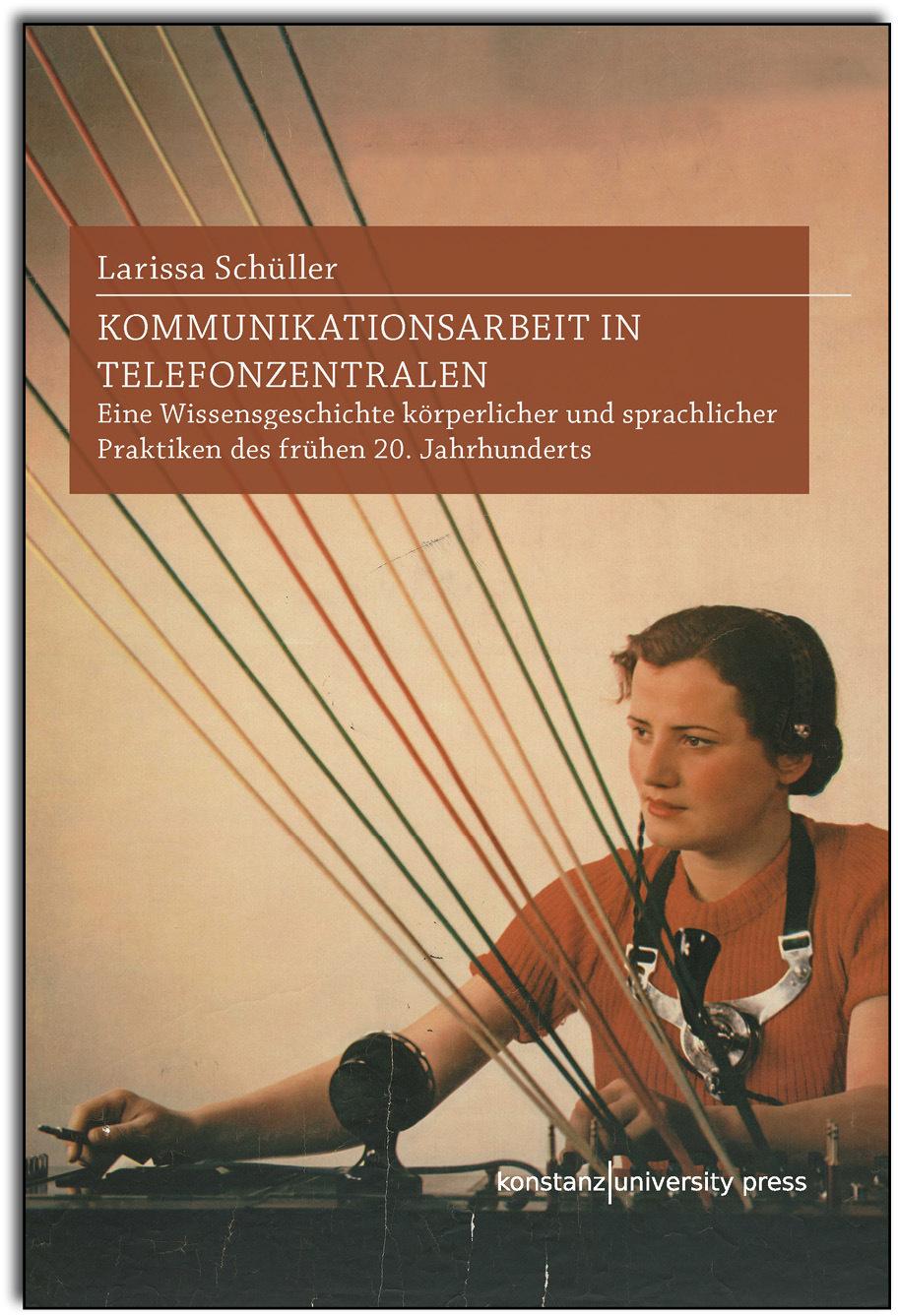 Vorderes Coverbild Kommunikationsarbeit in Telefonzentralen