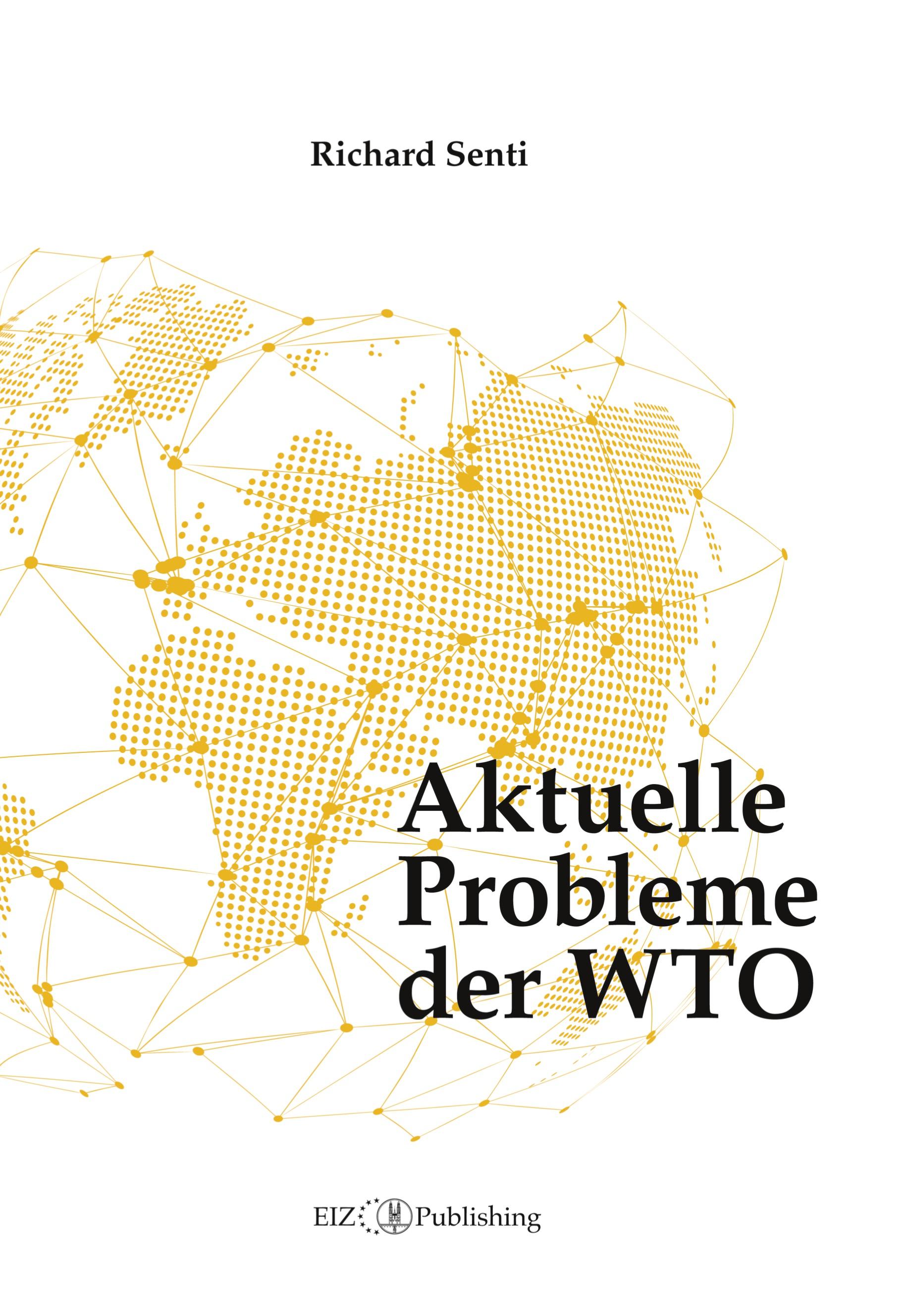 Vorderes Coverbild Aktuelle Probleme der WTO