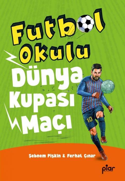 Vorderes Coverbild Futbol Okulu - Dünya Kupasi Maci