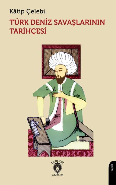 Vorderes Coverbild Türk Deniz Savaslarinin Tarihcesi
