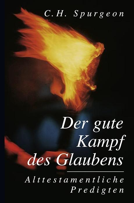 Vorderes Coverbild Der gute Kampf des Glaubens