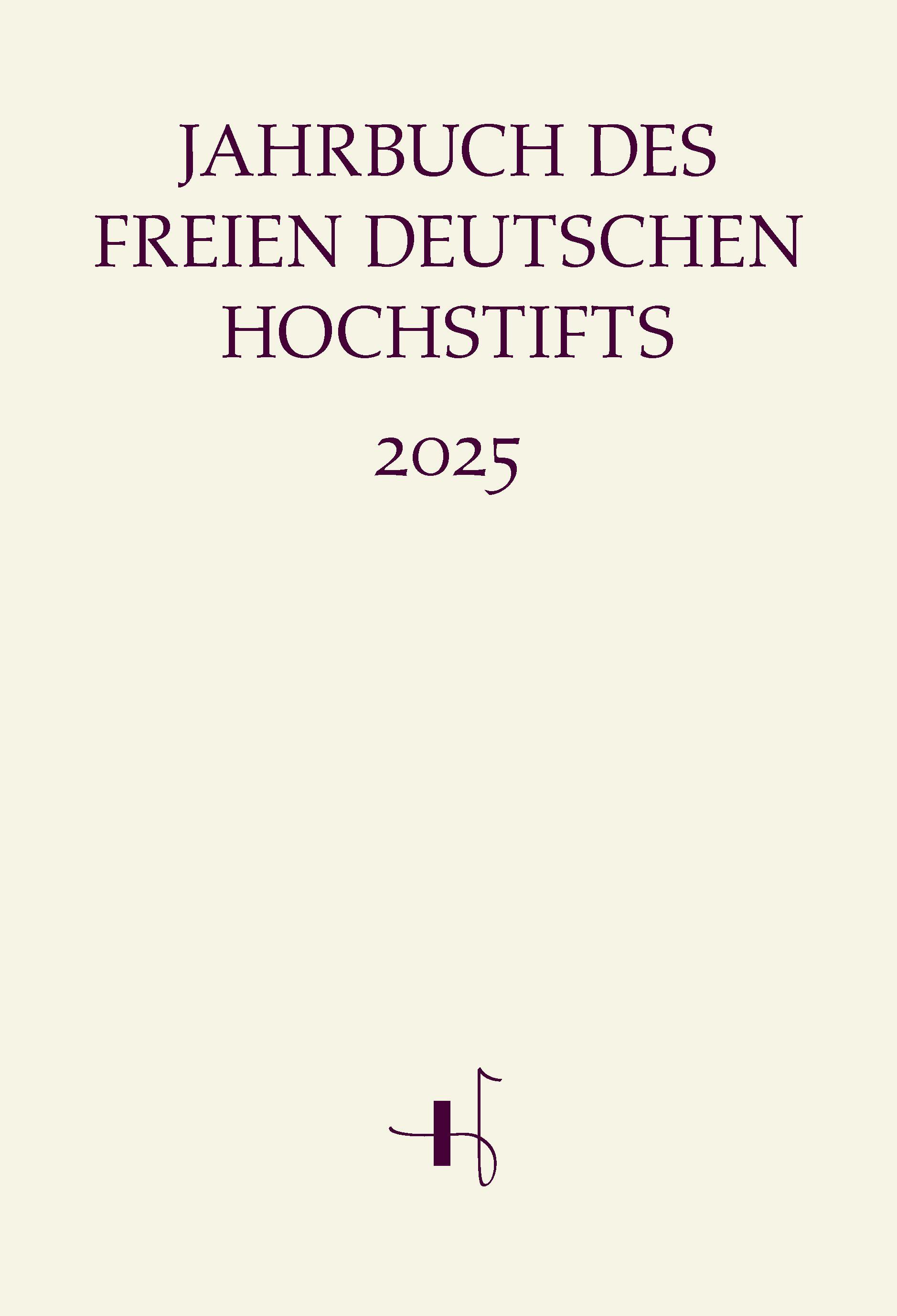 Vorderes Coverbild Jahrbuch des Freien Deutschen Hochstifts 2025