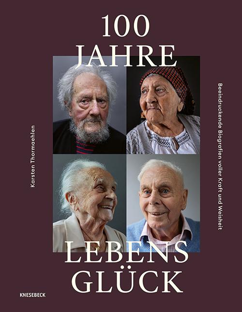 Vorderes Coverbild 100 Jahre Lebensglück
