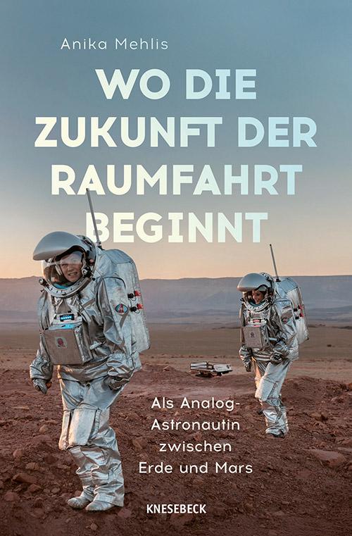 Vorderes Coverbild Wo die Zukunft der Raumfahrt beginnt