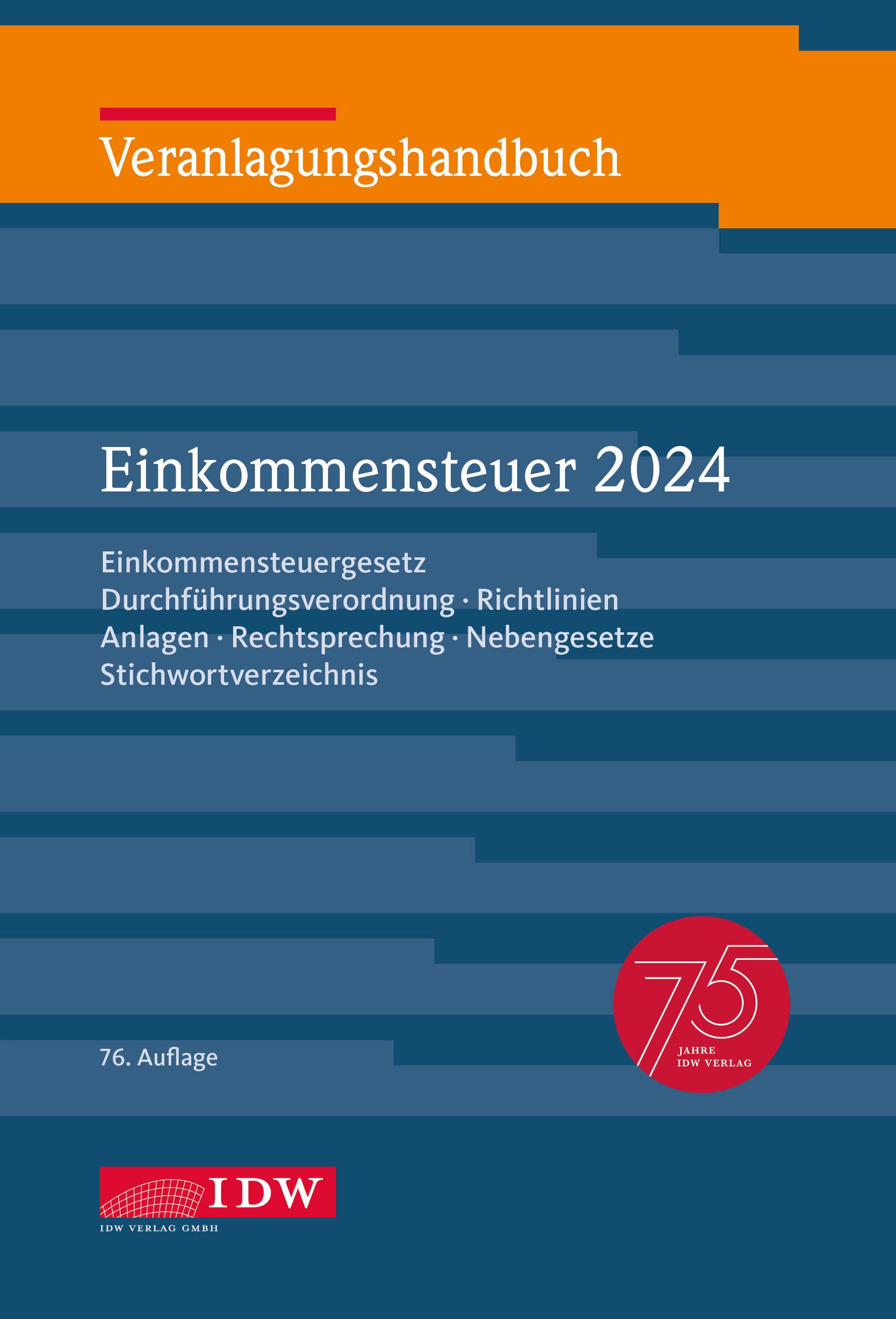 Vorderes Coverbild Veranlagungshandbuch Einkommensteuer 2024, 76. Auflage