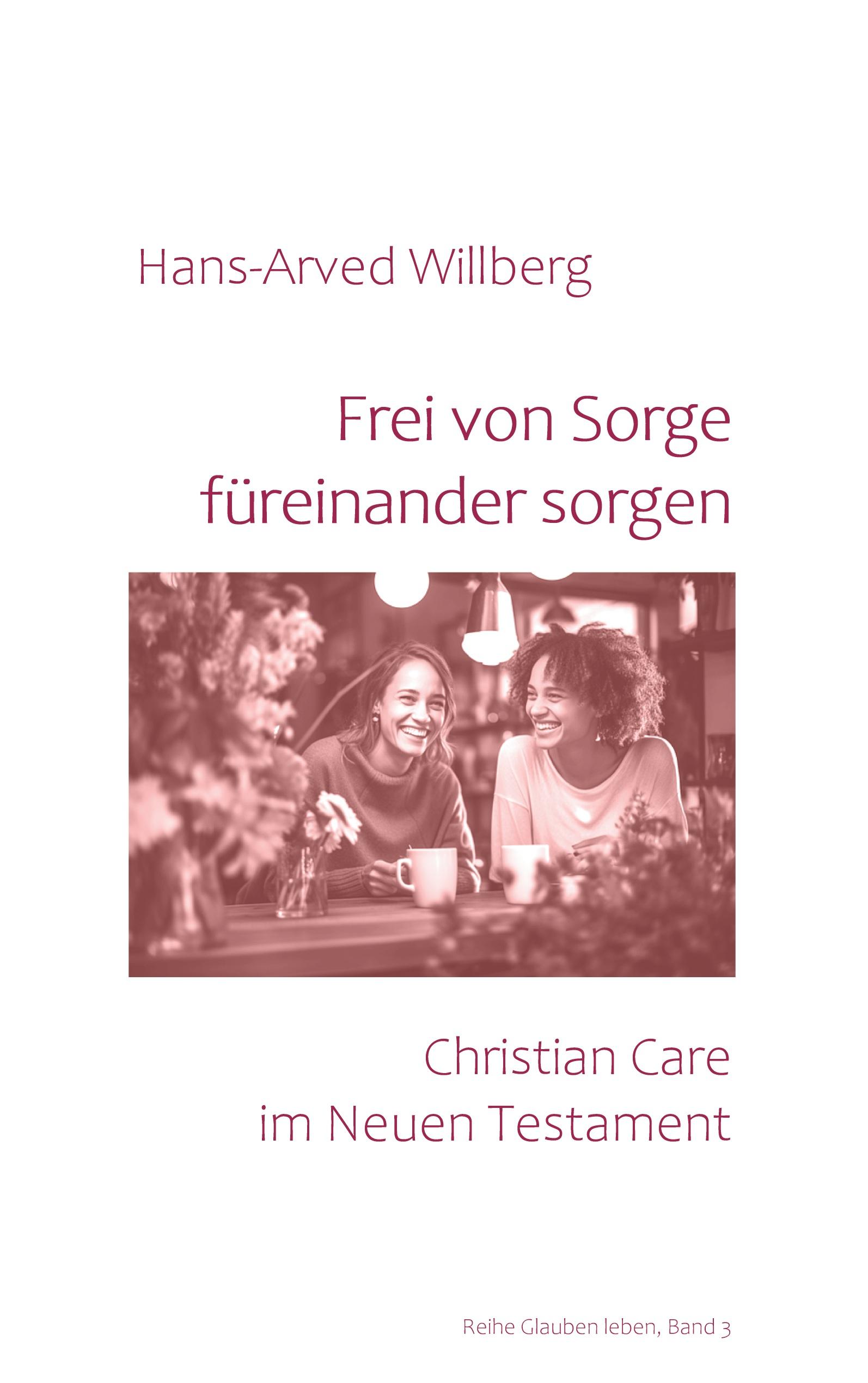 Vorderes Coverbild Frei von Sorge füreinander sorgen
