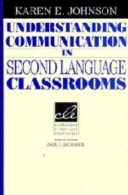 Vorderes Coverbild Understanding Communication in Second Language Classrooms