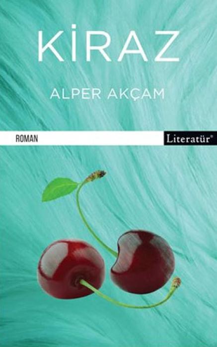 Vorderes Coverbild Kiraz Alper Akcam
