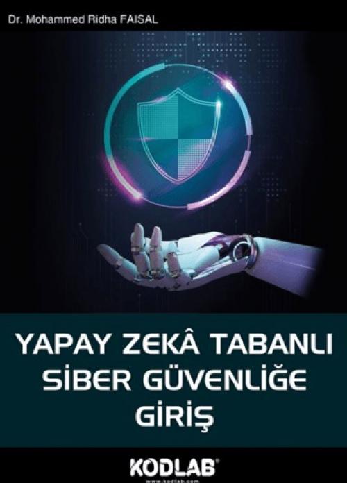 Vorderes Coverbild Yapay Zeka Tabanli Siber Güvenlige Giris