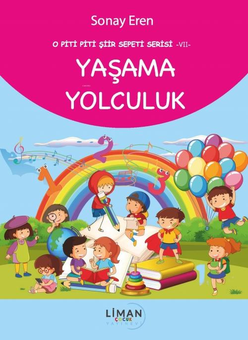 Vorderes Coverbild O Piti Piti Siir Sepeti Serisi 7 - Yasama Yolculuk