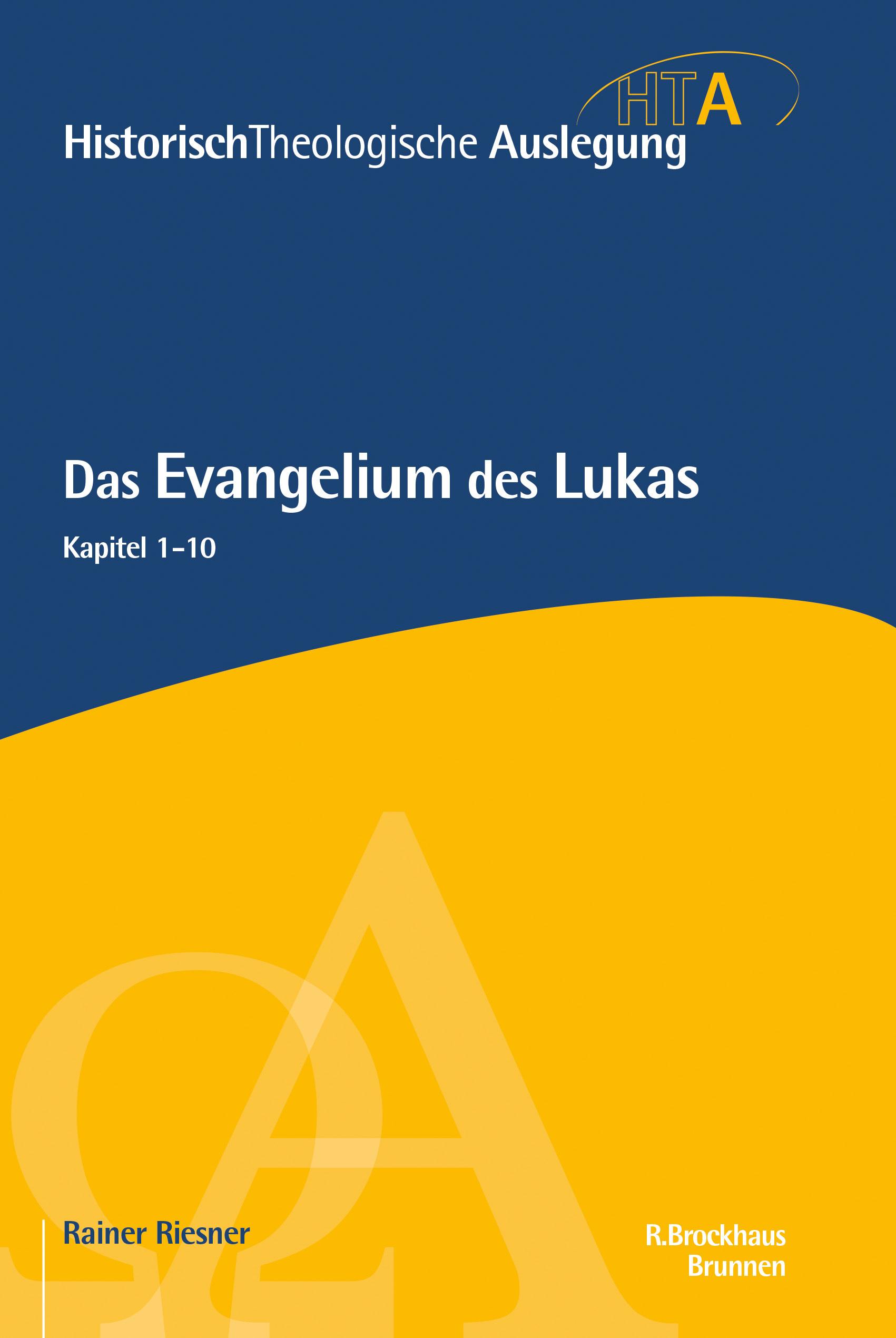 Vorderes Coverbild Das Evangelium des Lukas, Kapitel 1-10
