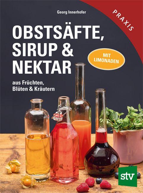Vorderes Coverbild Obstsäfte, Sirup & Nektar