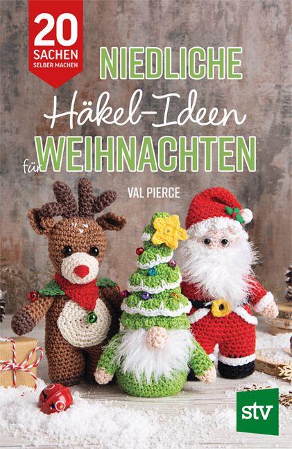 Vorderes Coverbild Niedliche Häkel-Ideen für Weihnachten