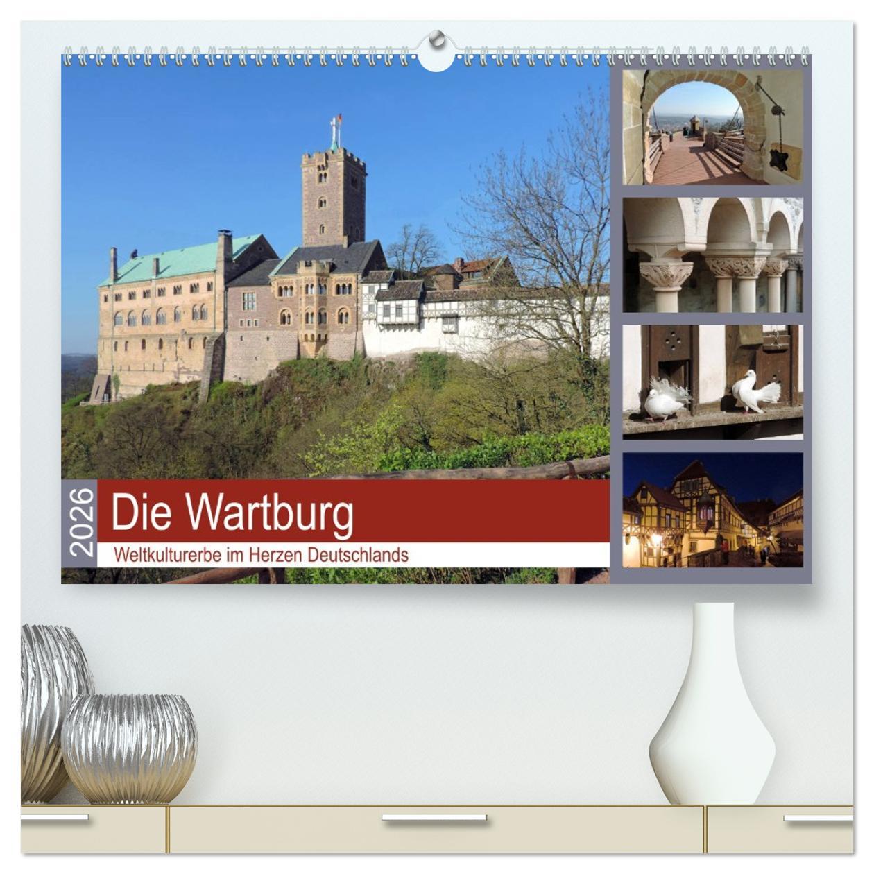Vorderes Coverbild Die Wartburg - Weltkulturerbe im Herzen Deutschlands (hochwertiger Premium Wandkalender 2026 DIN A2 quer), Kunstdruck in Hochglanz