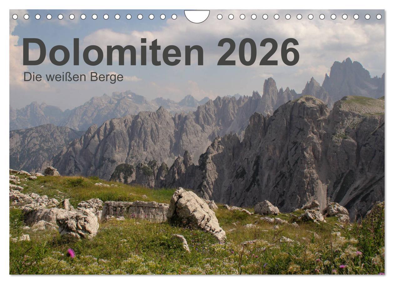 Vorderes Coverbild Dolomiten 2026 - Die weißen Berge (Wandkalender 2026 DIN A4 quer), CALVENDO Monatskalender