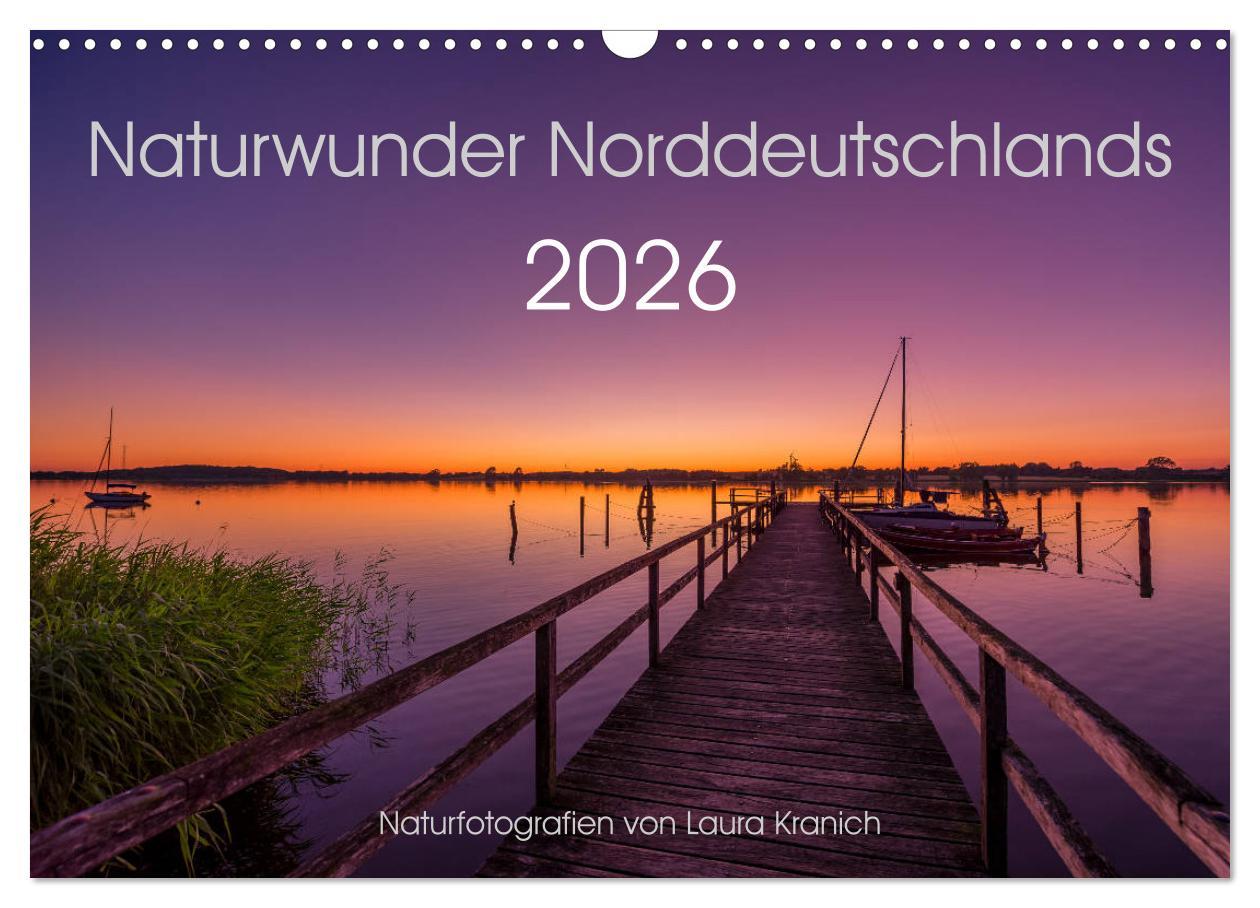 Vorderes Coverbild Naturwunder Norddeutschlands (Wandkalender 2026 DIN A3 quer), CALVENDO Monatskalender