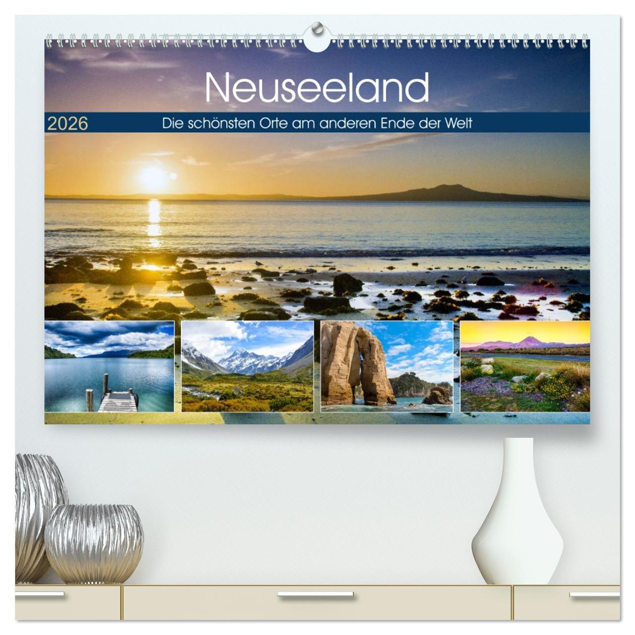 Vorderes Coverbild Neuseeland - Die schönsten Orte am anderen Ende der Welt (hochwertiger Premium Wandkalender 2026 DIN A2 quer), Kunstdruck in Hochglanz
