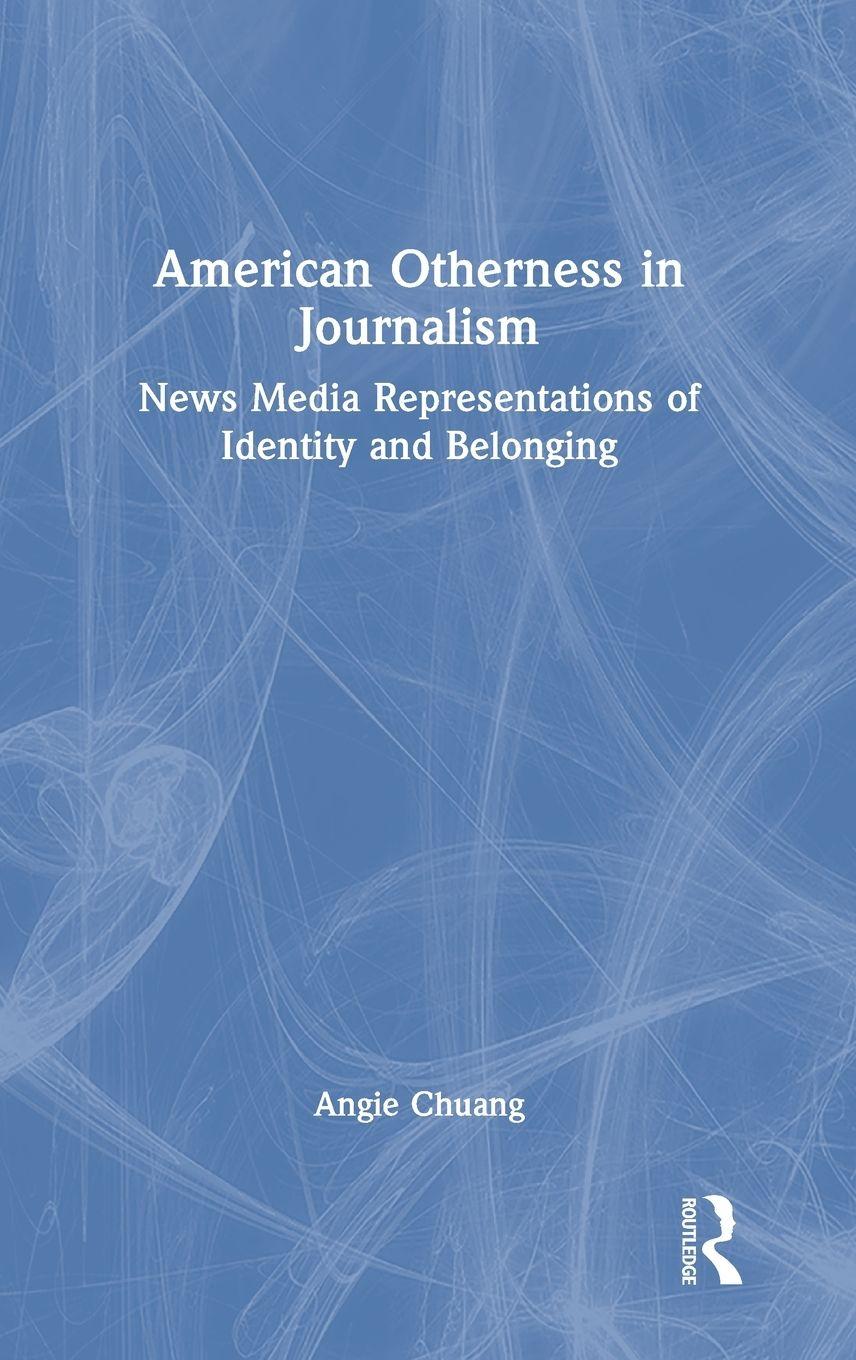 Vorderes Coverbild American Otherness in Journalism