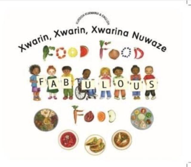 Vorderes Coverbild Food Food Fabulous Food Kurdish Kurmanji/Eng