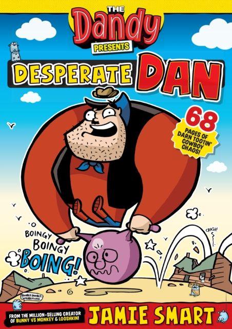 Vorderes Coverbild Dandy Presents: Desperate Dan by Jamie Smart
