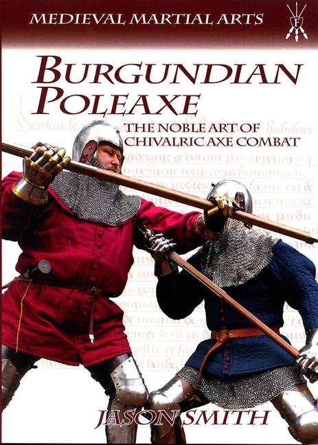 Vorderes Coverbild Burgundian Poleaxe