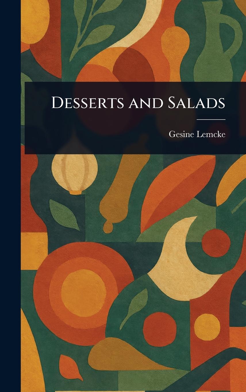 Vorderes Coverbild Desserts and Salads