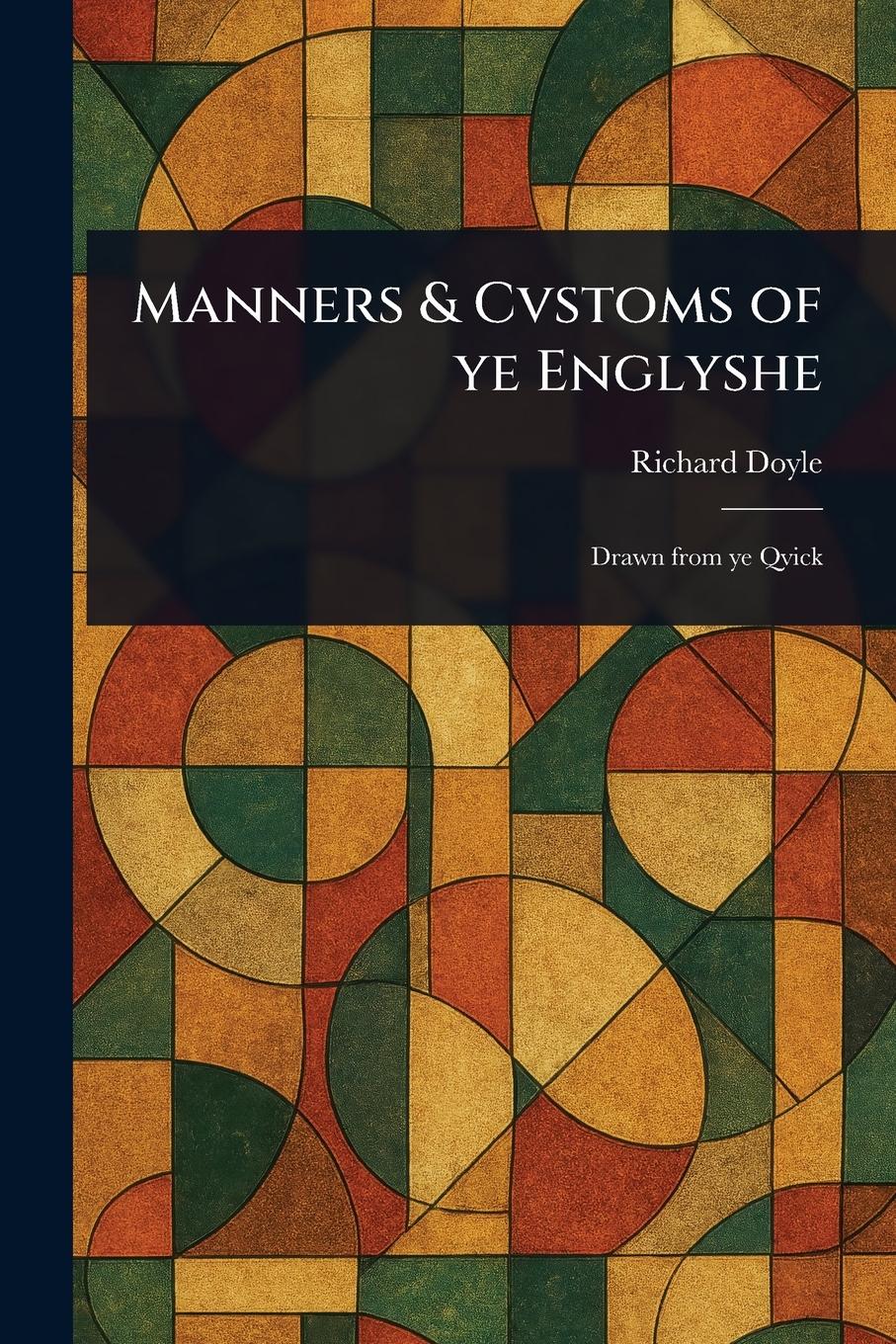 Vorderes Coverbild Manners & Cvstoms of Ye Englyshe